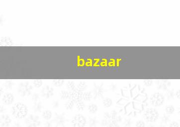 bazaar