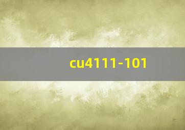 cu4111-101